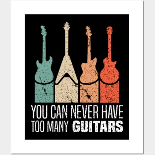 You can never have too many guitars - Retro Vintage Musician Design Posters and Art